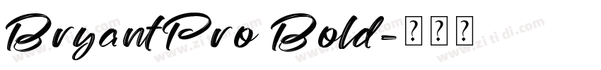 BryantPro Bold字体转换